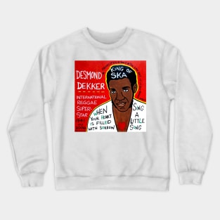 Desmond Dekker ska reggae folk art Crewneck Sweatshirt